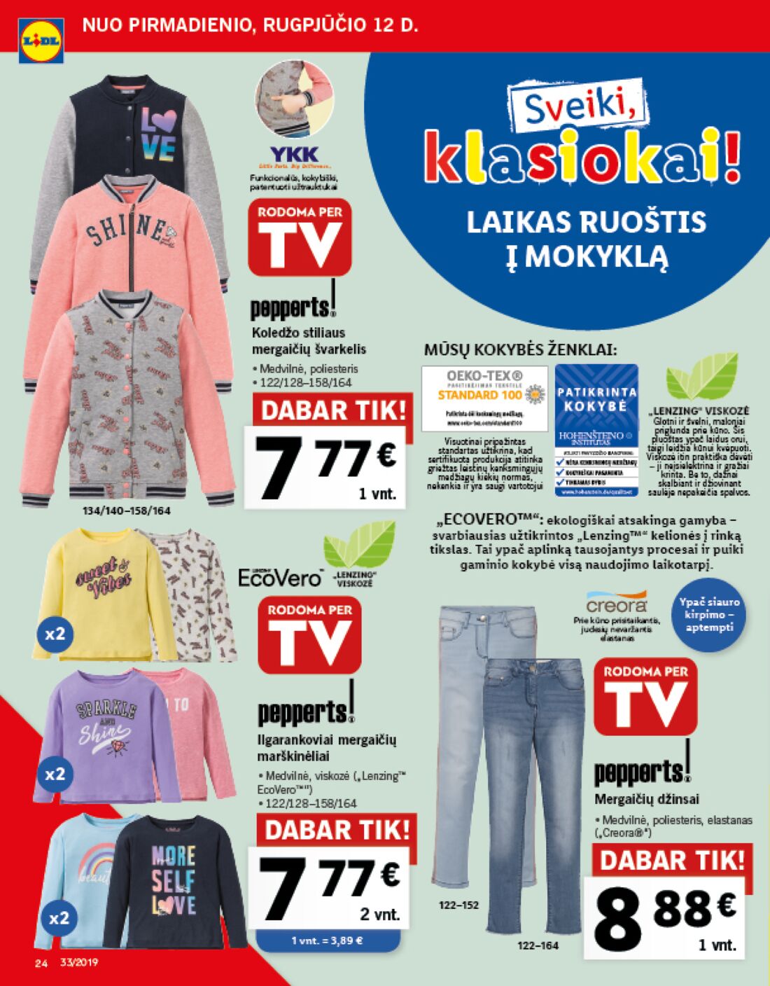 Lidl savaitinis leidinys akcijos nuo 
  2019-08-12 iki 
  2019-08-18 | Leidinukas.lt puslapis 24