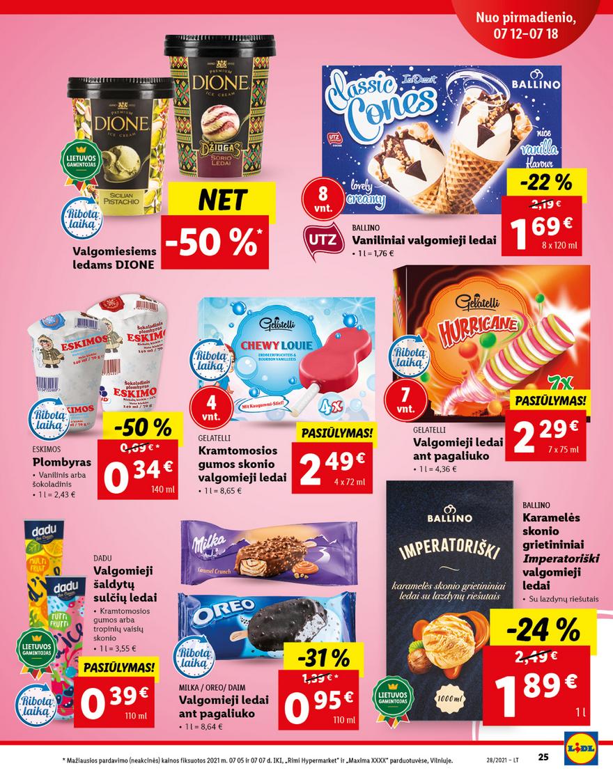 Lidl maisto prekių pasiūlymai akcijos nuo 
  2021-07-12 iki 
  2021-07-18 | Leidinukas.lt puslapis 25