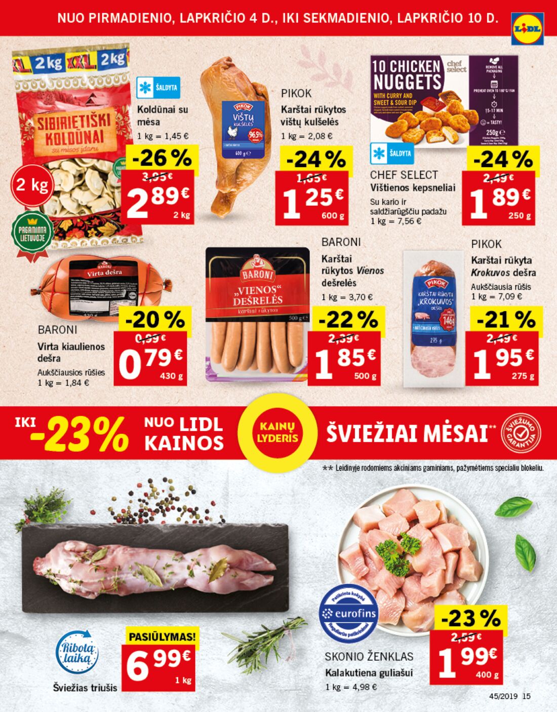 Lidl savaitinis leidinys akcijos nuo 
  2019-11-04 iki 
  2019-11-10 | Leidinukas.lt puslapis 15