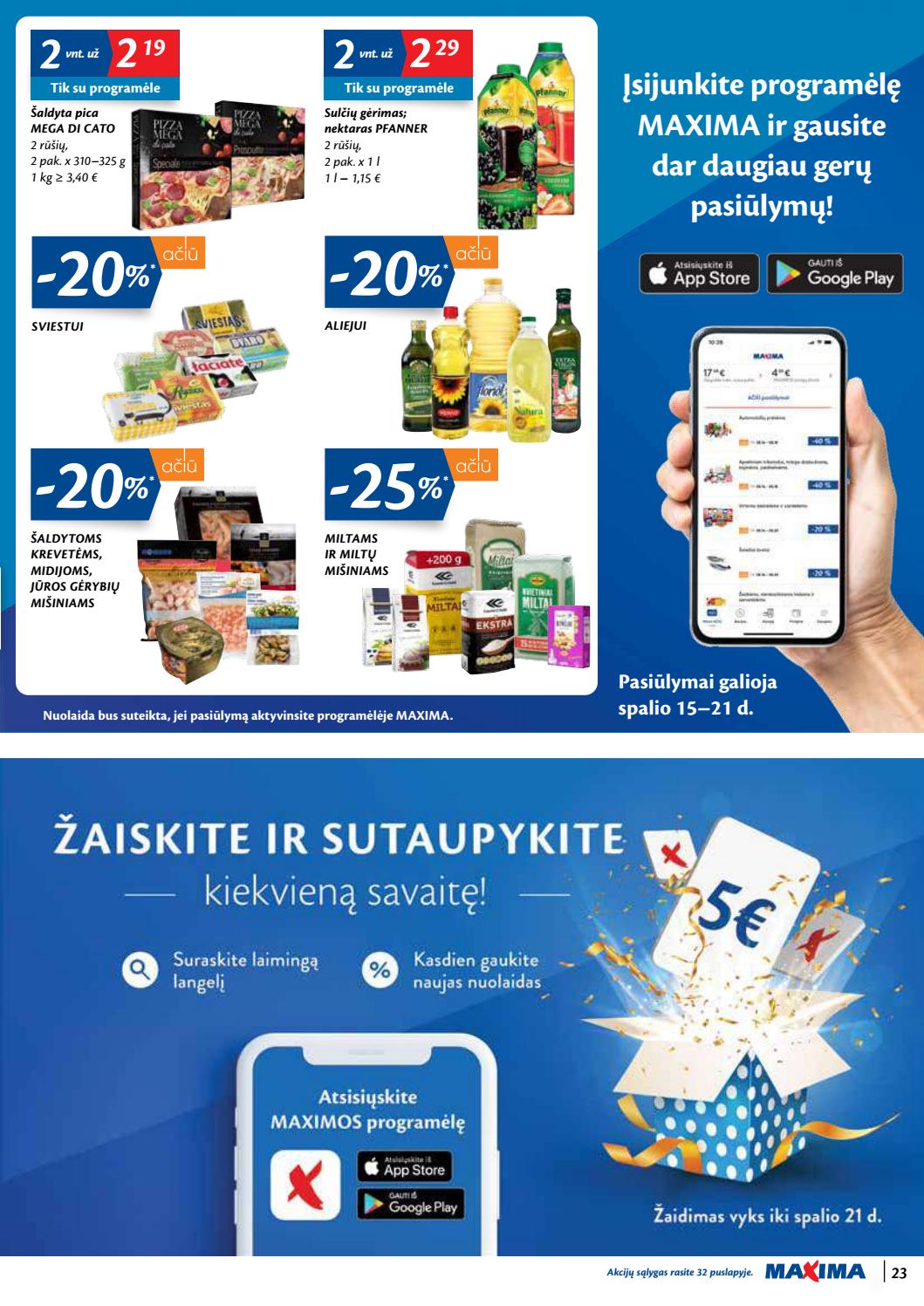 Maxima kaininis leidinys akcijos nuo 
  2020-10-13 iki 
  2020-10-19 | Leidinukas.lt puslapis 23