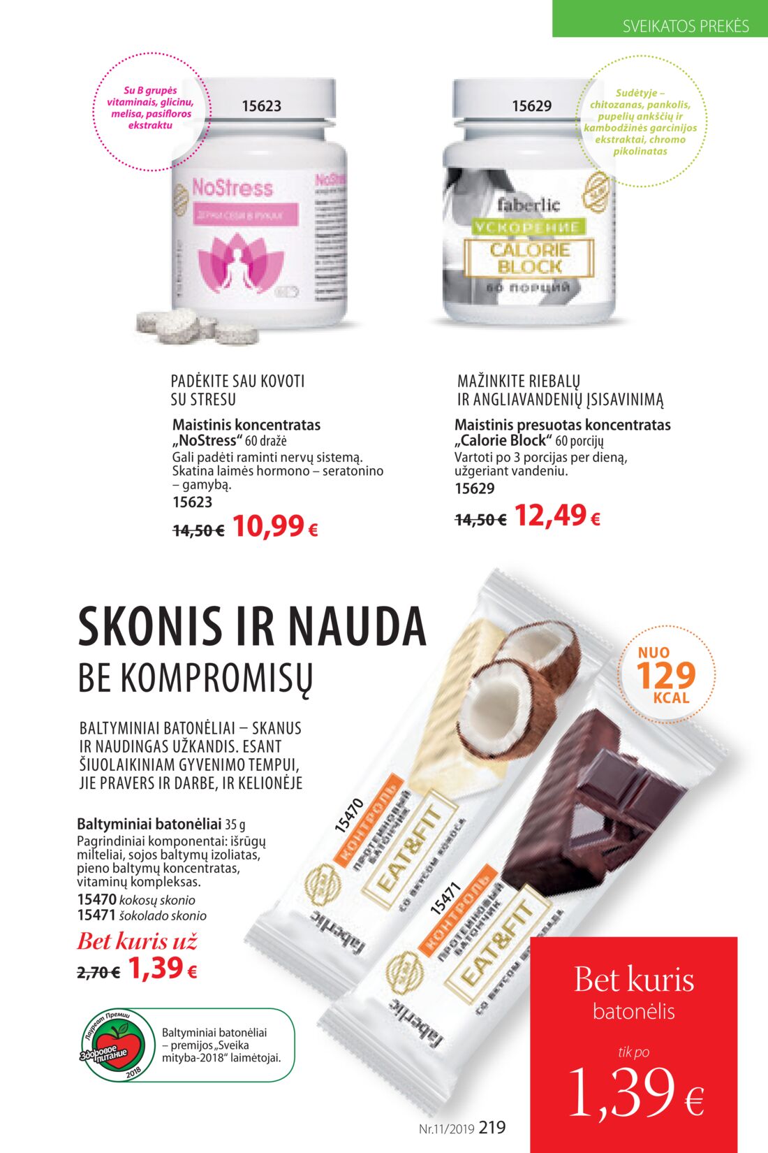 Faberlic leidinys akcijos nuo 
  2019-07-22 iki 
  2019-08-11 | Leidinukas.lt puslapis 219