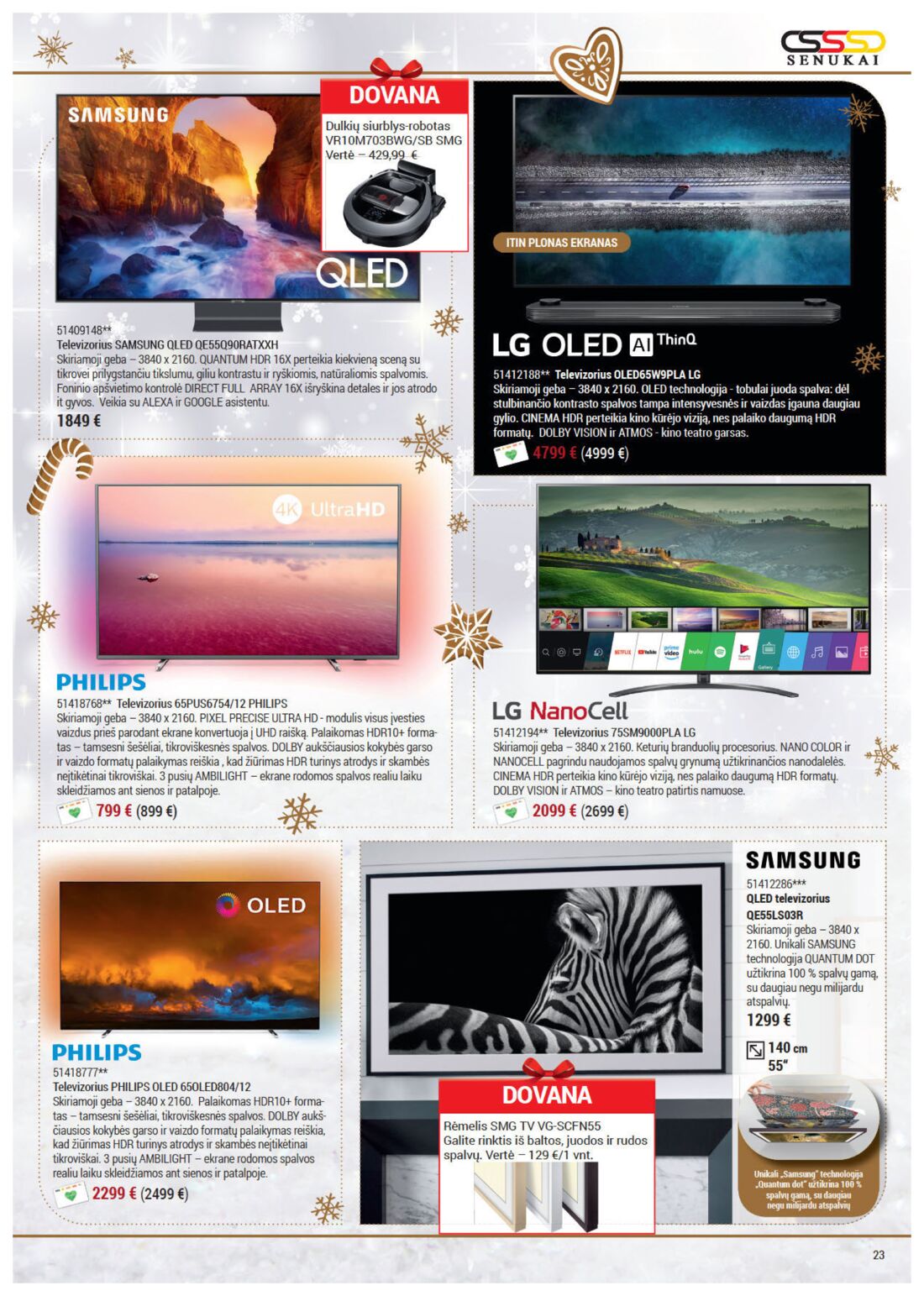 Senukai reklaminis leidinys akcijos nuo 
  2019-11-21 iki 
  2019-12-30 | Leidinukas.lt puslapis 23