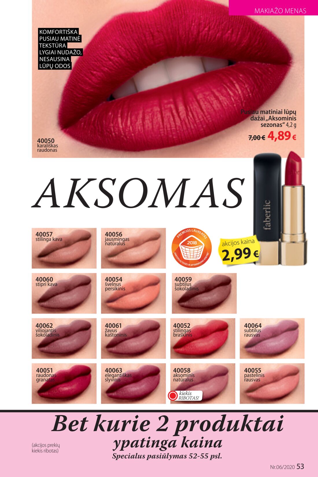 Faberlic leidinys akcijos nuo 
  2020-04-06 iki 
  2020-04-26 | Leidinukas.lt puslapis 53