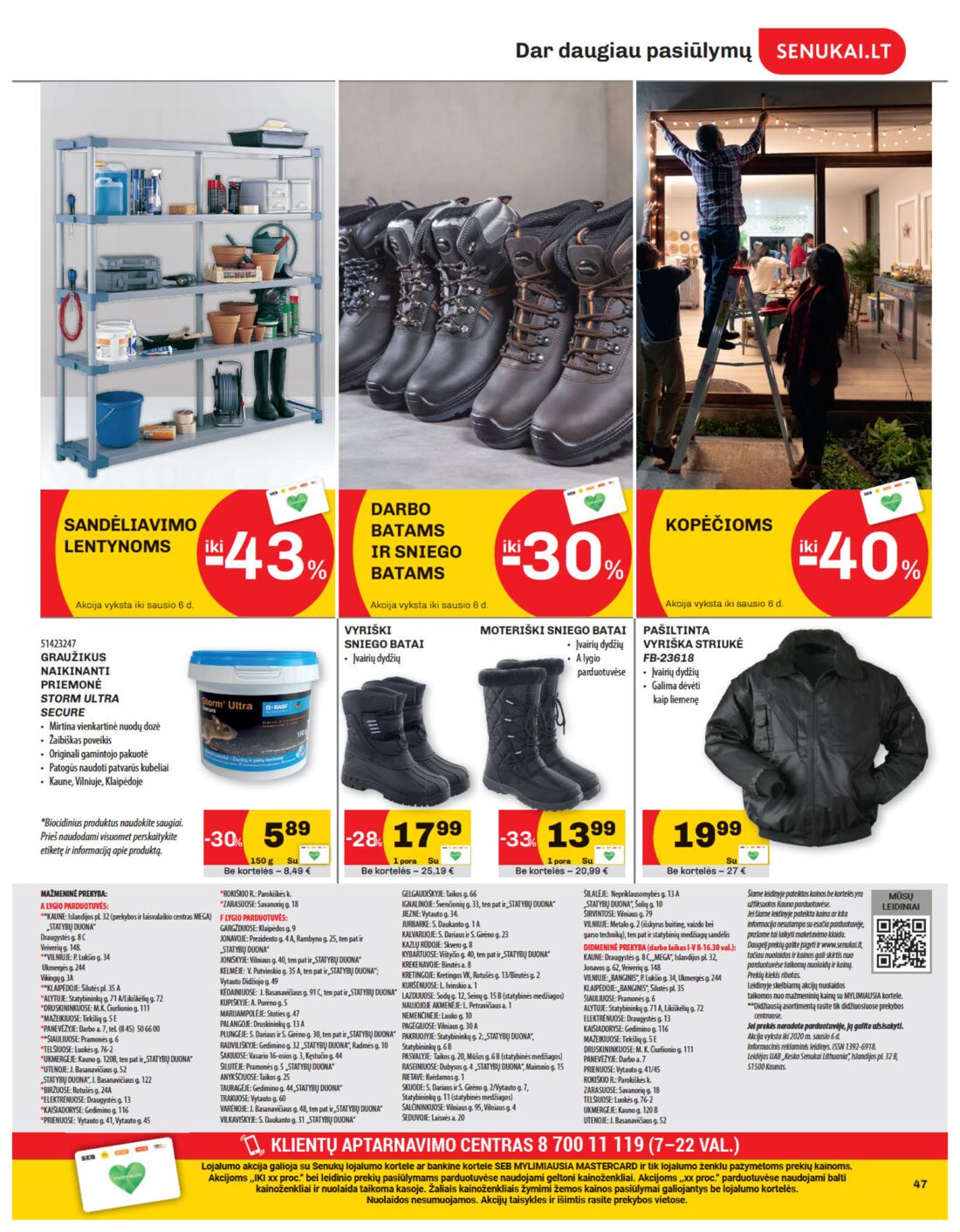 Senukai reklaminis leidinys akcijos nuo 
  2019-12-05 iki 
  2020-01-06 | Leidinukas.lt puslapis 47
