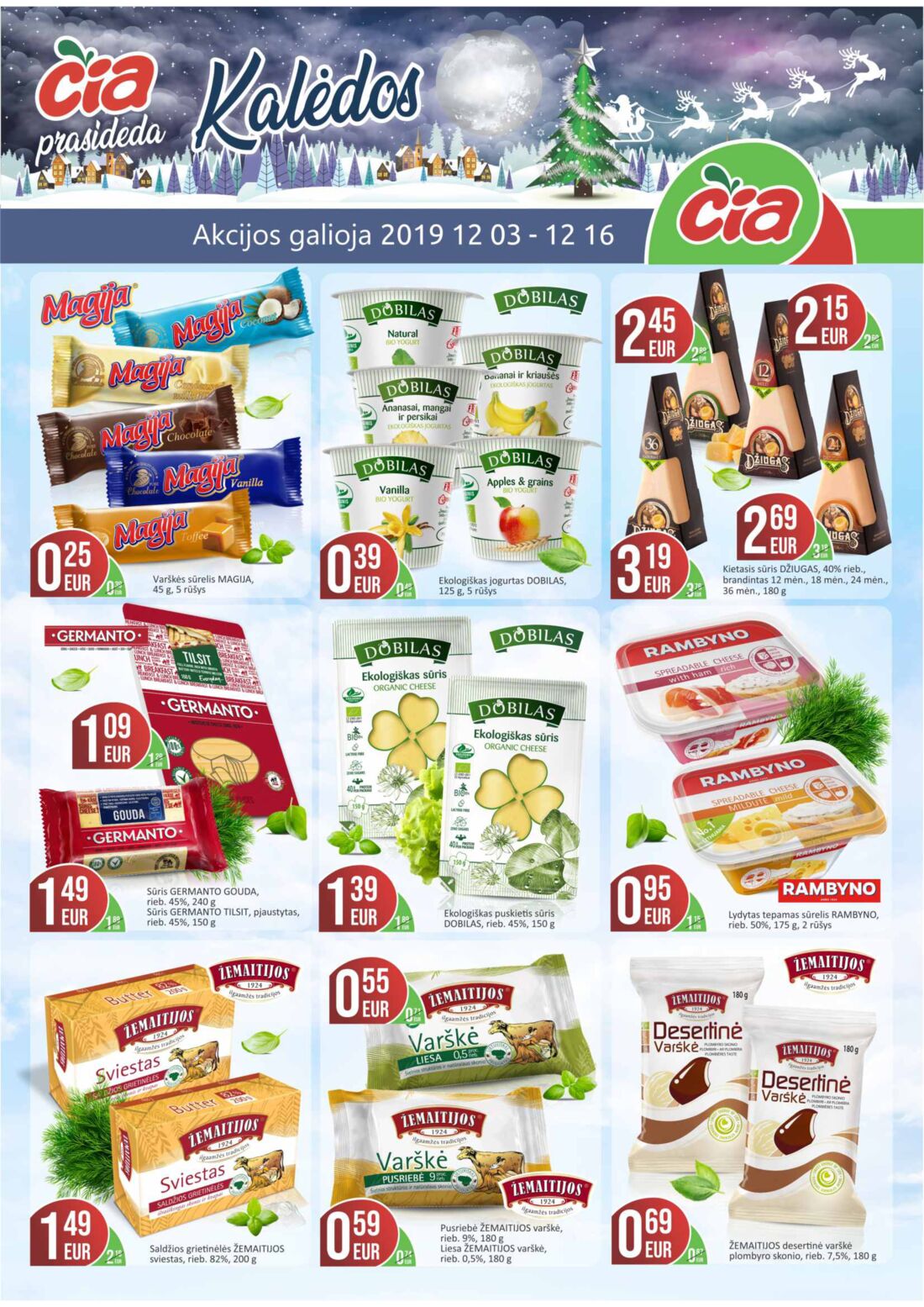 Čia leidinys akcijos nuo 
  2019-12-03 iki 
  2019-12-16 | Leidinukas.lt puslapis 1