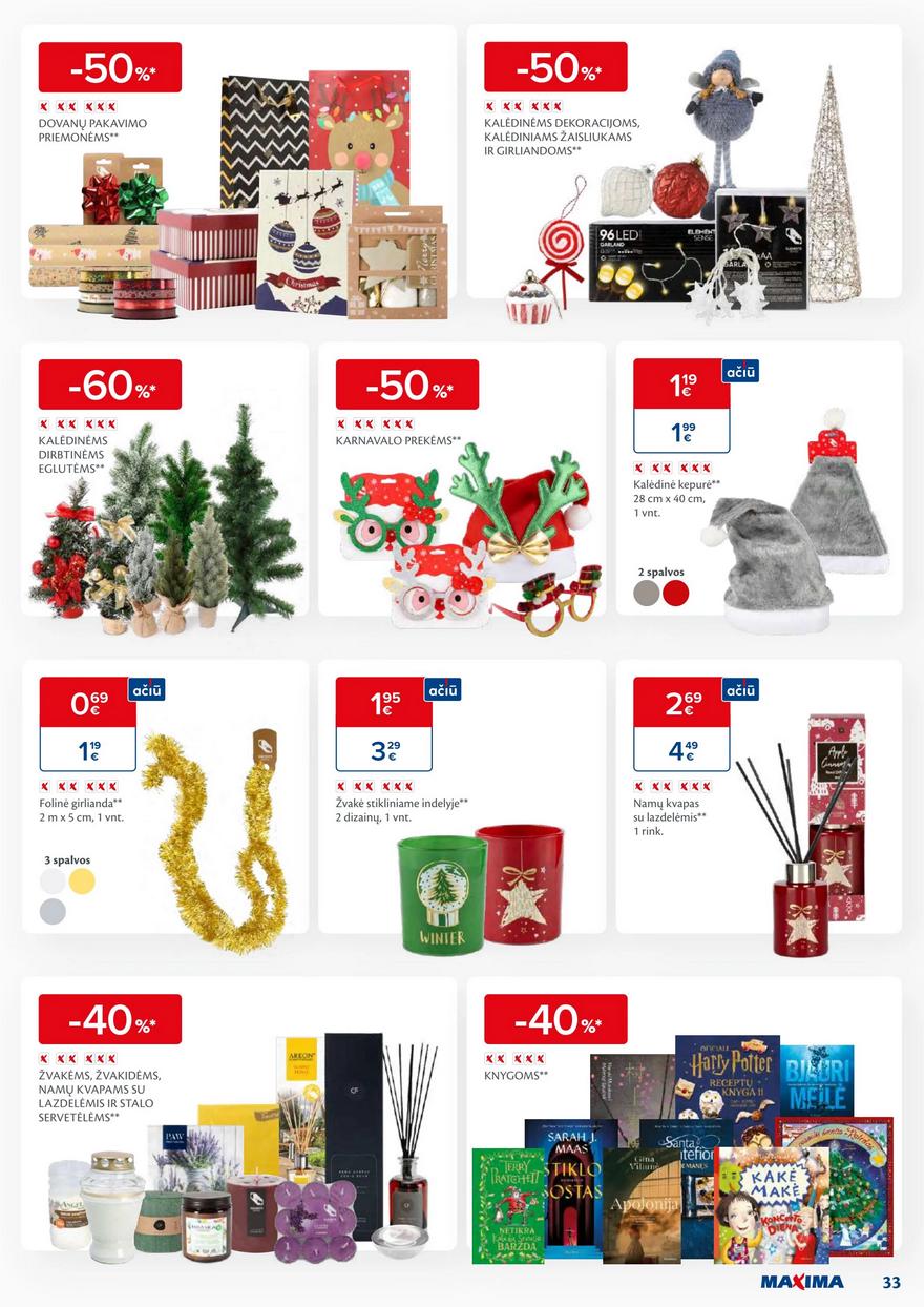 Maxima kaininis leidinys akcijos nuo 
  2023-12-05 iki 
  2023-12-11 | Leidinukas.lt puslapis 33