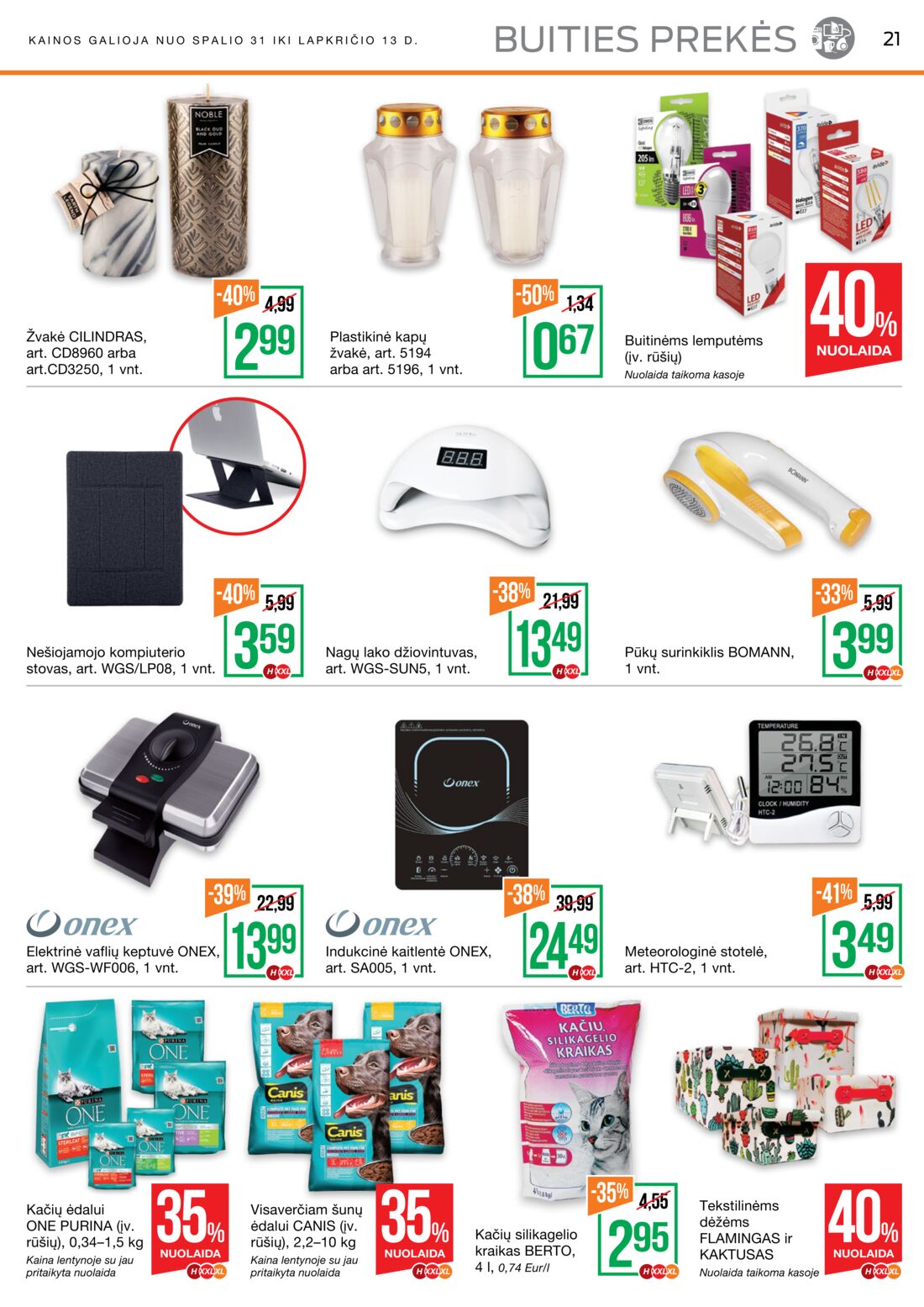 Norfa kaininis leidinys akcijos nuo 
  2019-10-31 iki 
  2019-11-13 | Leidinukas.lt puslapis 21