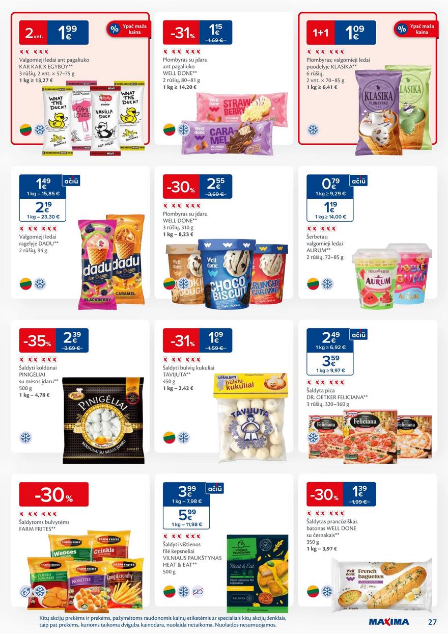 Maxima savaitinis leidinys 19 akcijos nuo 
  2025-05-06 iki 
  2025-05-12 | Leidinukas.lt puslapis 27