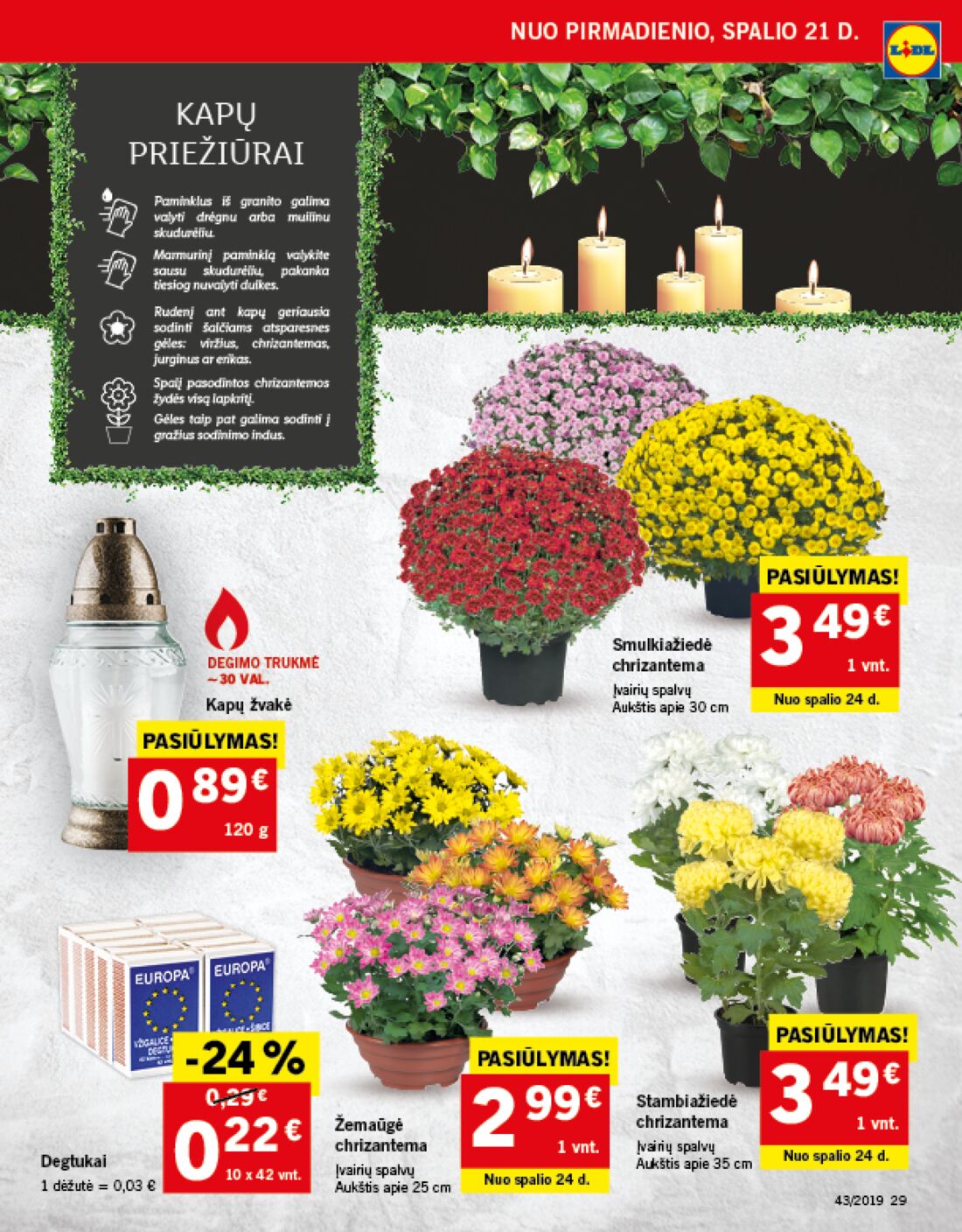Lidl savaitinis leidinys akcijos nuo 
  2019-10-21 iki 
  2019-10-27 | Leidinukas.lt puslapis 29