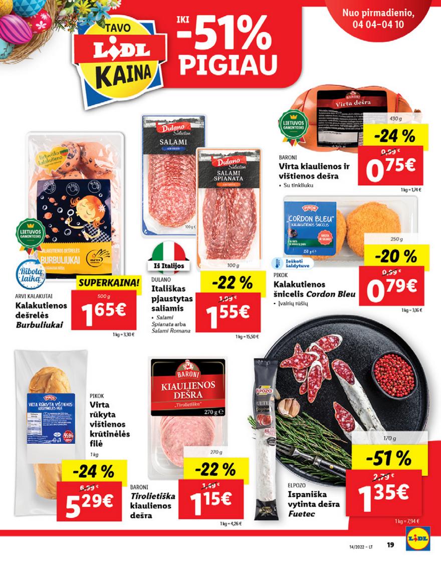 Lidl maisto prekių pasiūlymai akcijos nuo 
  2022-04-04 iki 
  2022-04-10 | Leidinukas.lt puslapis 19