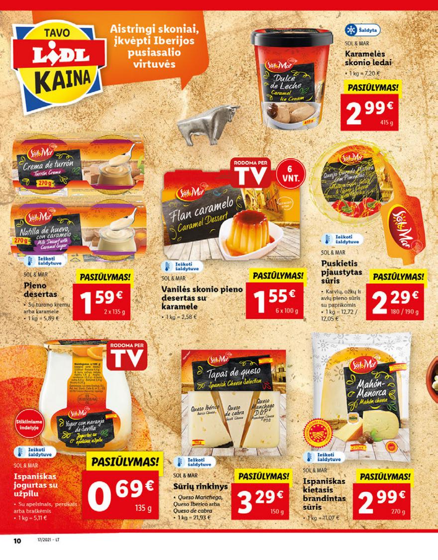 Lidl maisto prekių pasiūlymai akcijos nuo 
  2021-04-26 iki 
  2021-05-02 | Leidinukas.lt puslapis 10