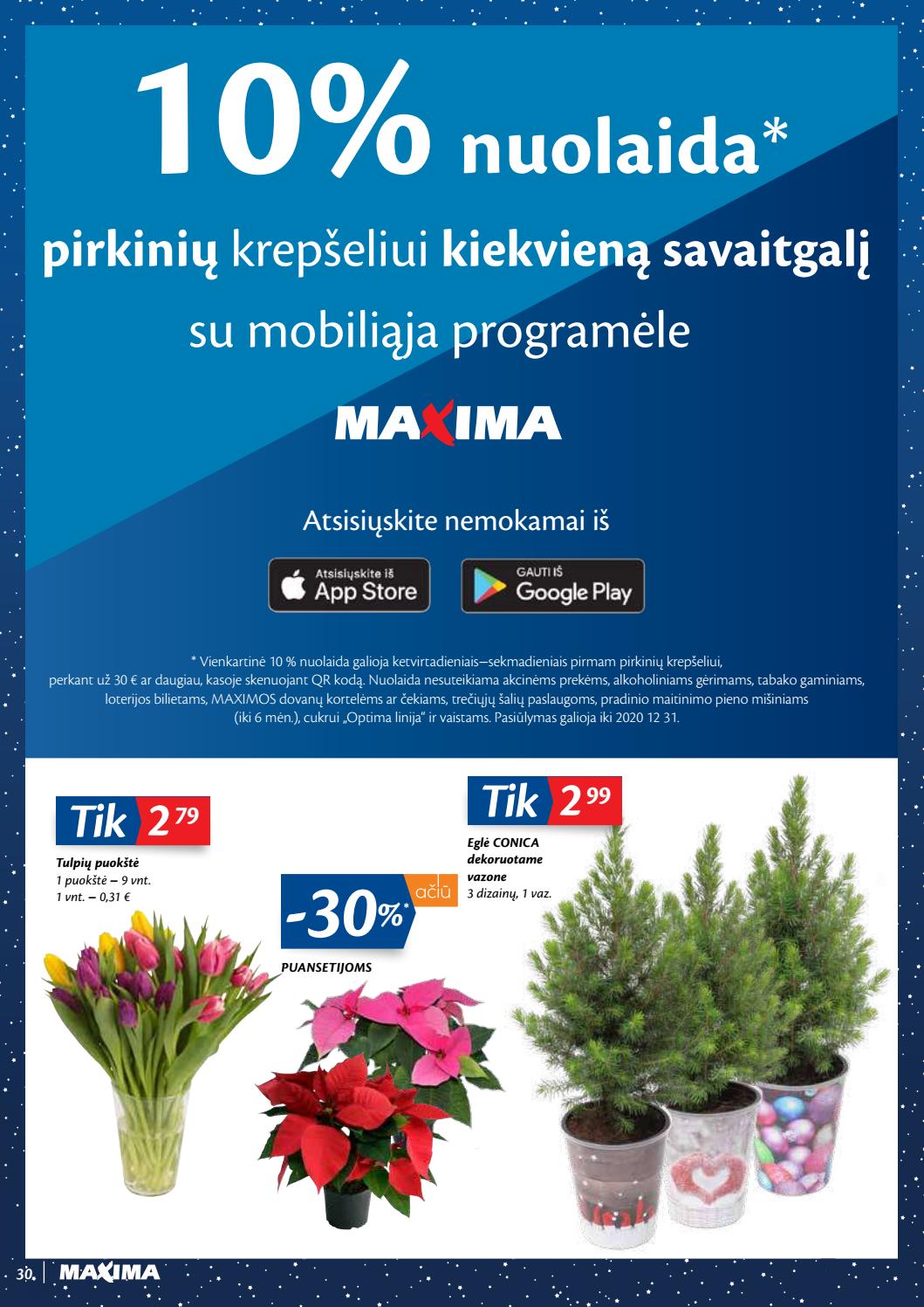 Maxima kaininis leidinys akcijos nuo 
  2020-12-01 iki 
  2020-12-07 | Leidinukas.lt puslapis 30