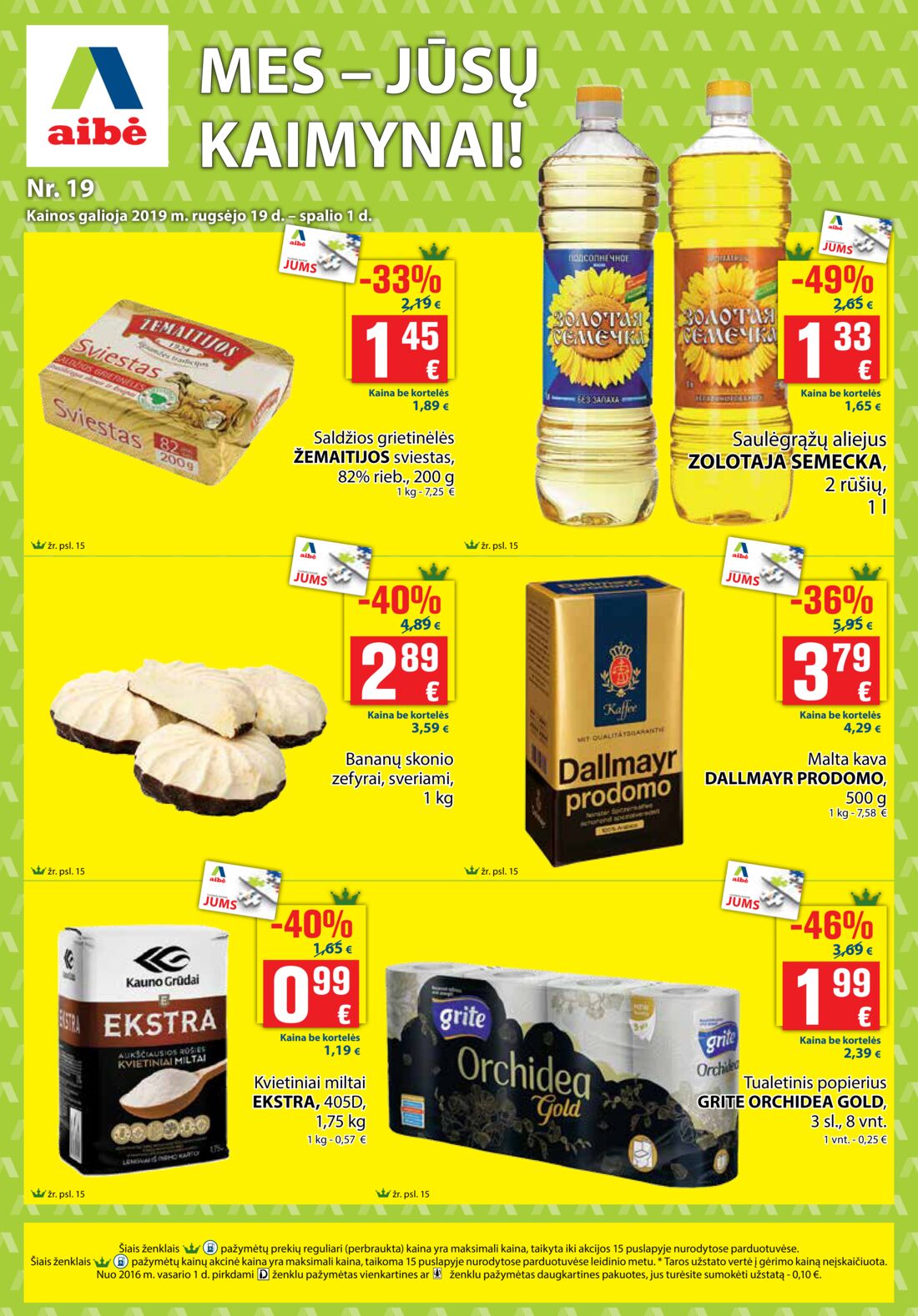 Aibė leidinys akcijos nuo 
  2019-09-19 iki 
  2019-10-01 | Leidinukas.lt puslapis 1