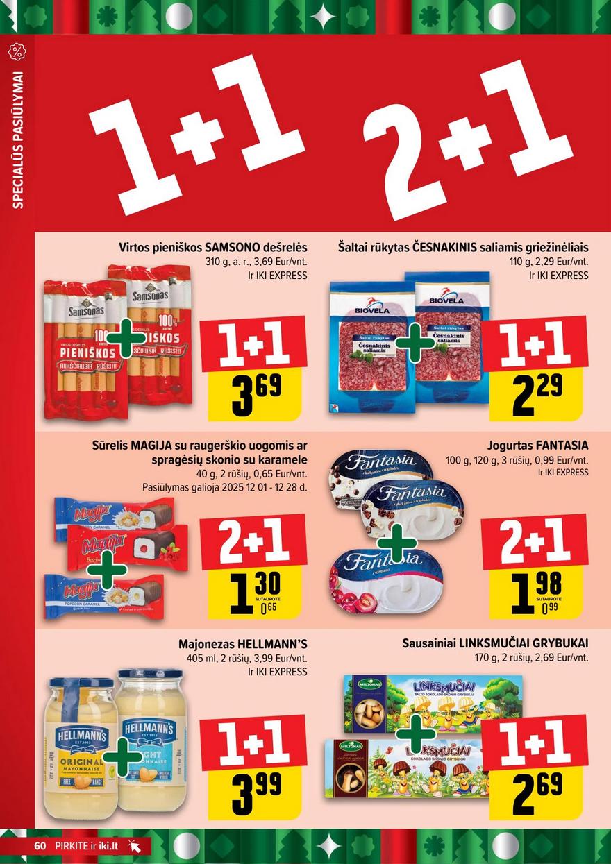 Iki leidinys akcijos nuo 
  2025-12-15 iki 
  2025-12-21 | Leidinukas.lt puslapis 60