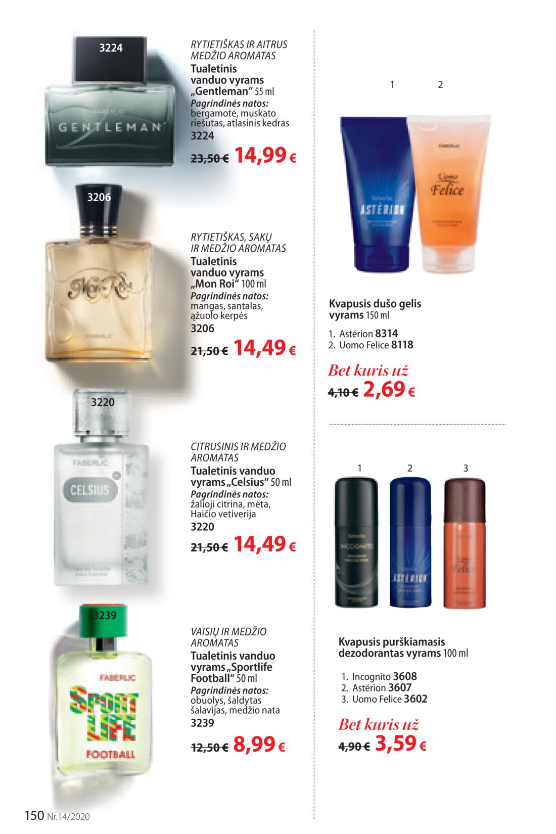 Faberlic leidinys akcijos nuo 
  2020-09-21 iki 
  2020-10-04 | Leidinukas.lt puslapis 150