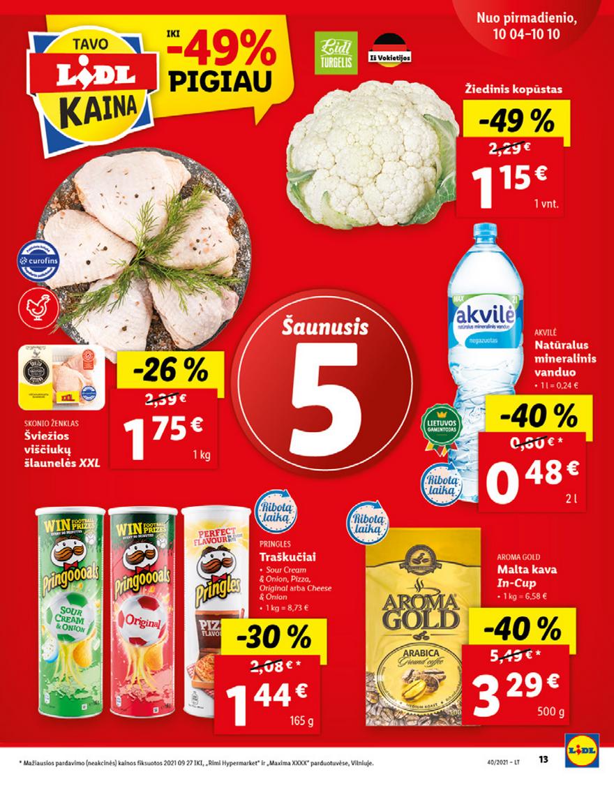 Lidl maisto prekių pasiūlymai akcijos nuo 
  2021-10-04 iki 
  2021-10-10 | Leidinukas.lt puslapis 13