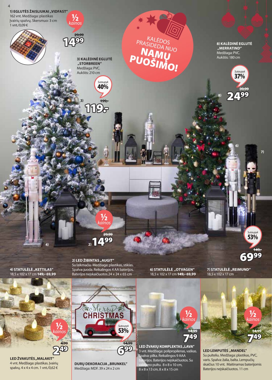 Jysk leidinys akcijos nuo 
  2020-12-08 iki 
  2020-12-21 | Leidinukas.lt puslapis 4