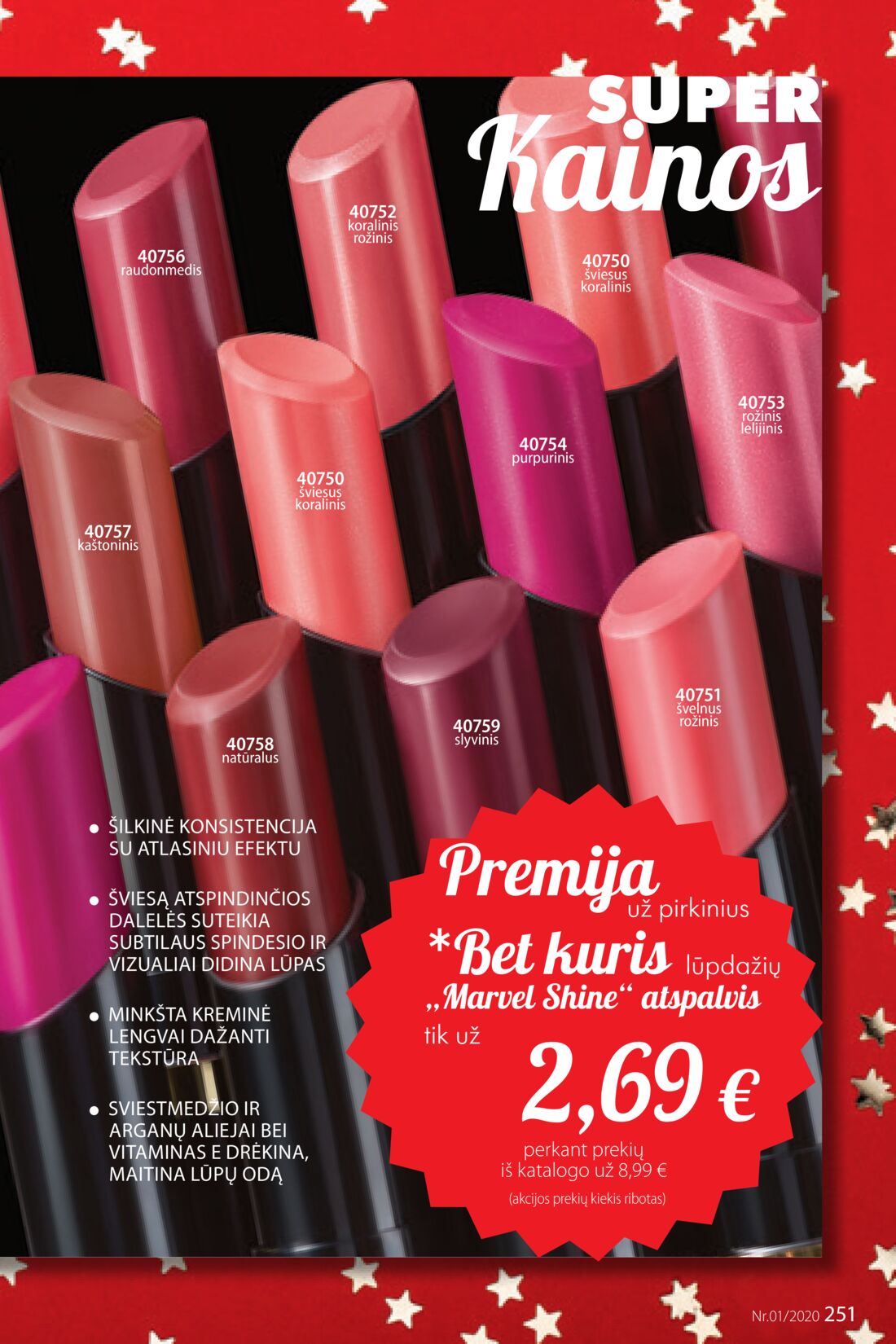 Faberlic leidinys akcijos nuo 
  2019-12-30 iki 
  2020-01-19 | Leidinukas.lt puslapis 251