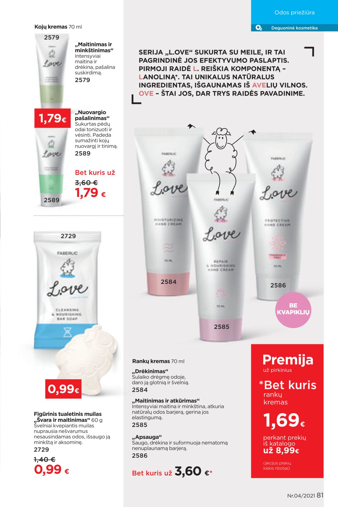 Faberlic leidinys akcijos nuo 
  2021-03-08 iki 
  2021-03-28 | Leidinukas.lt puslapis 81