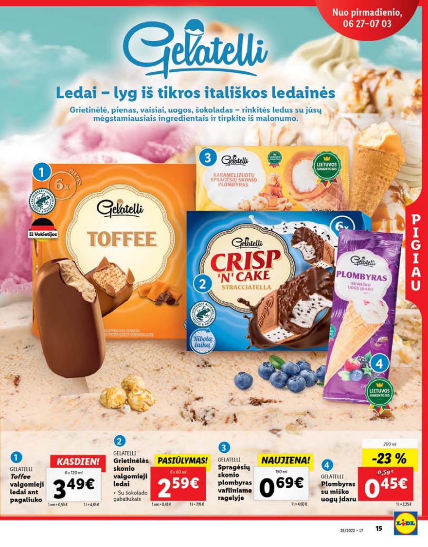 Lidl pasiūlymai akcijos nuo 
  2022-06-27 iki 
  2022-07-03 | Leidinukas.lt puslapis 15