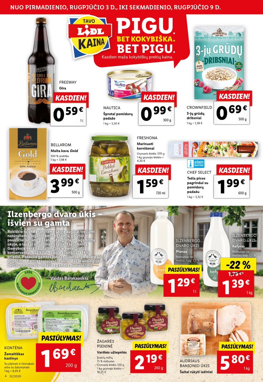 Lidl savaitinis leidinys akcijos nuo 
  2020-08-03 iki 
  2020-08-09 | Leidinukas.lt puslapis 4