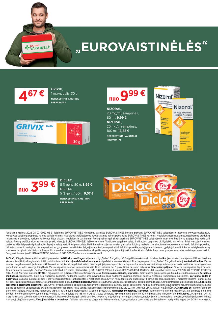 Euro vaistinė leidinys akcijos nuo 
  2022-05-03 iki 
  2022-05-31 | Leidinukas.lt puslapis 6