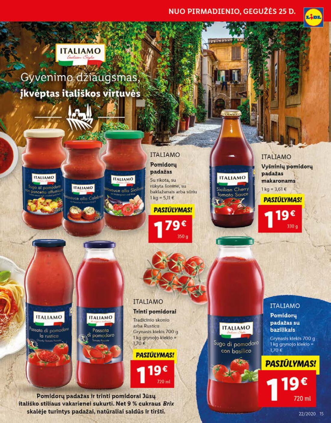 Lidl savaitinis leidinys akcijos nuo 
  2020-05-25 iki 
  2020-05-31 | Leidinukas.lt puslapis 15