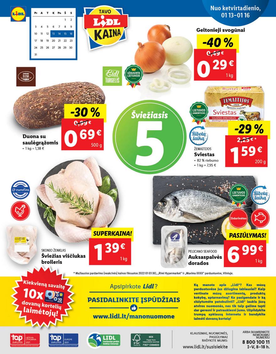 Lidl maisto prekių pasiūlymai akcijos nuo 
  2022-01-10 iki 
  2022-01-16 | Leidinukas.lt puslapis 40