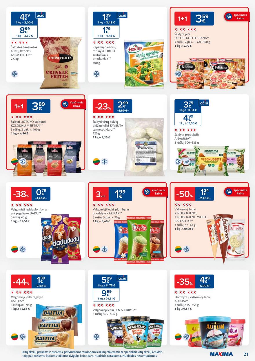 Maxima leidinys 41 akcijos nuo
2024-10-08 iki
2024-10-14 | Leidinukas.lt puslapis 21