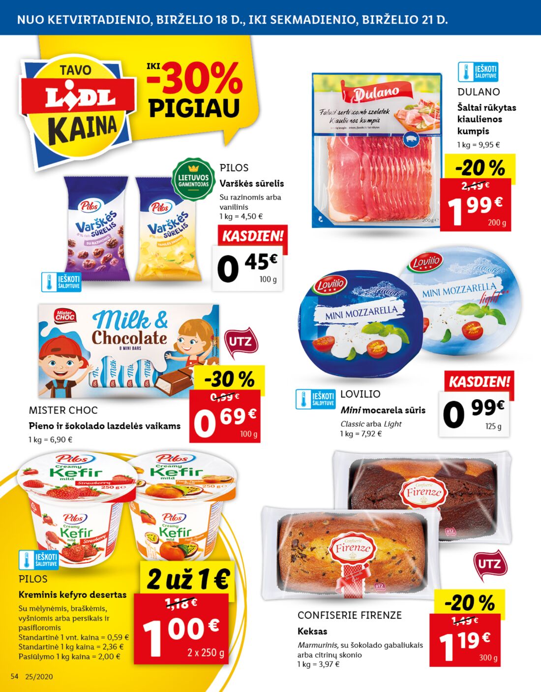 Lidl savaitinis leidinys akcijos nuo 
  2020-06-15 iki 
  2020-06-21 | Leidinukas.lt puslapis 54