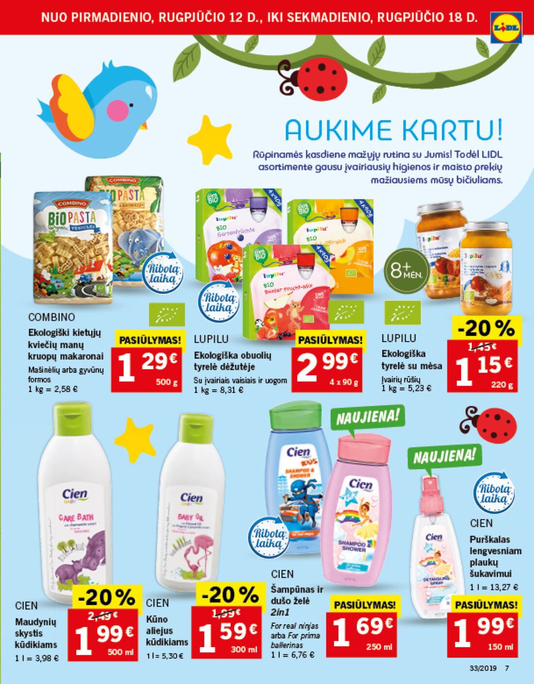 Lidl savaitinis leidinys akcijos nuo 
  2019-08-12 iki 
  2019-08-18 | Leidinukas.lt puslapis 7