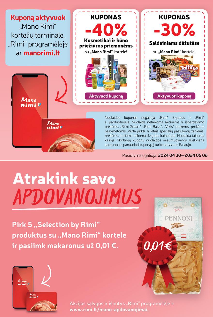 Rimi savaitinis leidinys akcijos nuo
2024-04-30 iki
2024-05-06 | Leidinukas.lt puslapis 25