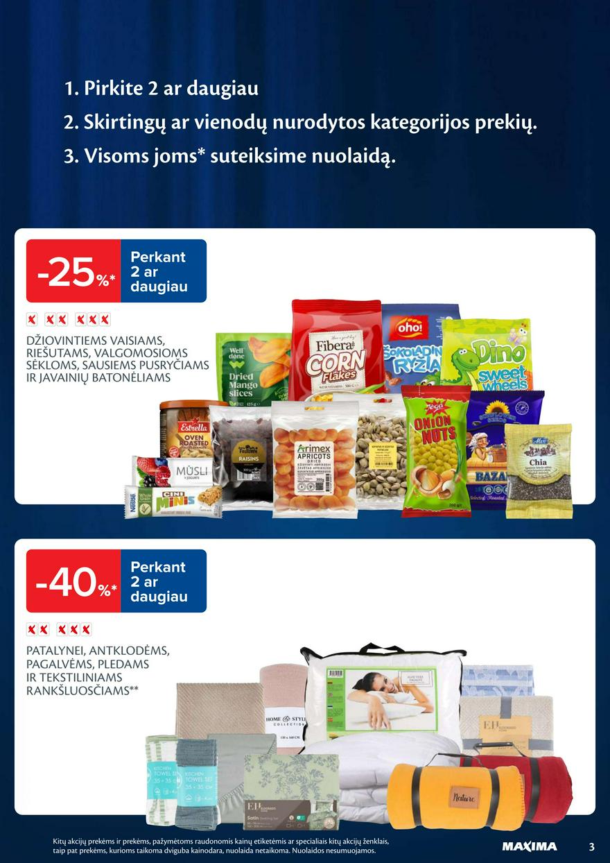 Maxima savaitinis leidinys akcijos nuo
2024-09-03 iki
2024-09-09 | Leidinukas.lt puslapis 3
