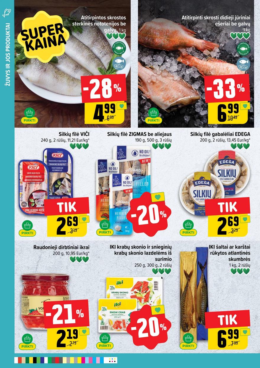 Iki leidinys 36 akcijos nuo 
  2025-09-01 iki 
  2025-09-07 | Leidinukas.lt puslapis 22