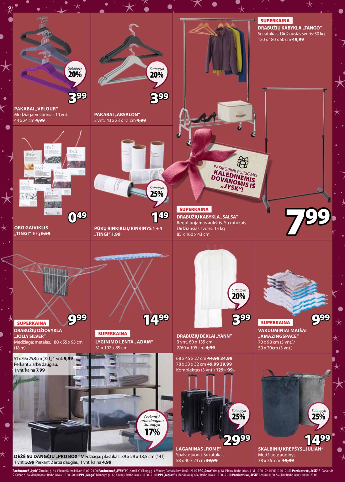 Jysk leidinys akcijos nuo 
  2019-12-10 iki 
  2019-12-26 | Leidinukas.lt puslapis 30