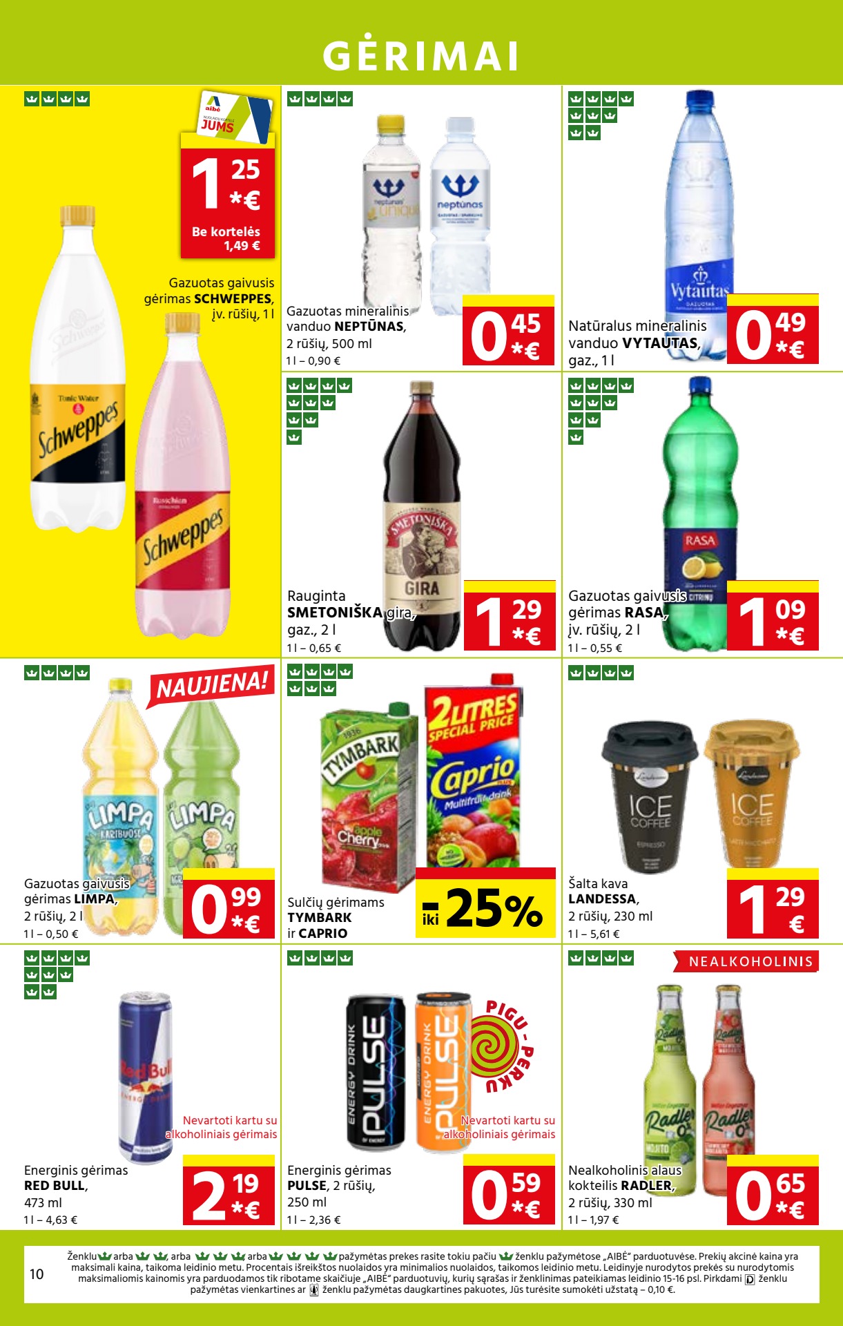 Aibė pasiūlymai akcijos nuo 
  2023-07-20 iki 
  2023-08-01 | Leidinukas.lt puslapis 10