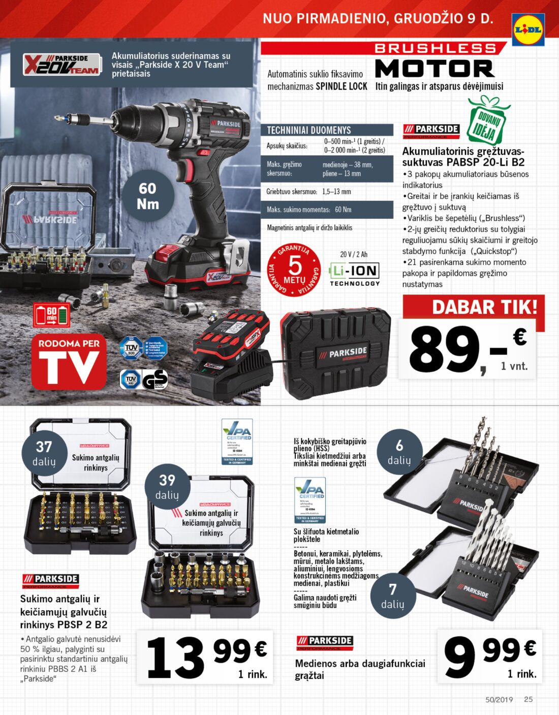 Lidl savaitinis leidinys akcijos nuo 
  2019-12-09 iki 
  2019-12-15 | Leidinukas.lt puslapis 25