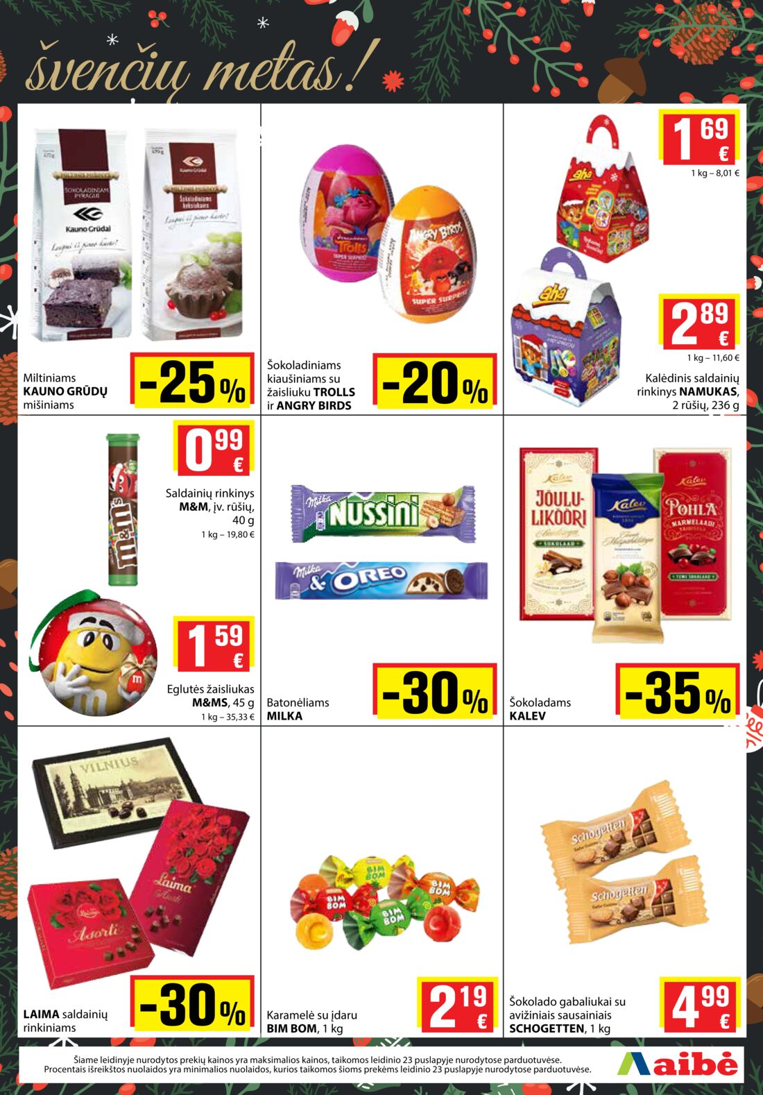 Aibė leidinys akcijos nuo 
  2019-11-28 iki 
  2019-12-10 | Leidinukas.lt puslapis 11