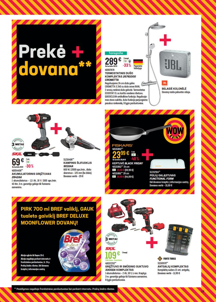 Senukai leidinys akcijos nuo 
  2021-07-01 iki 
  2021-07-19 | Leidinukas.lt puslapis 13