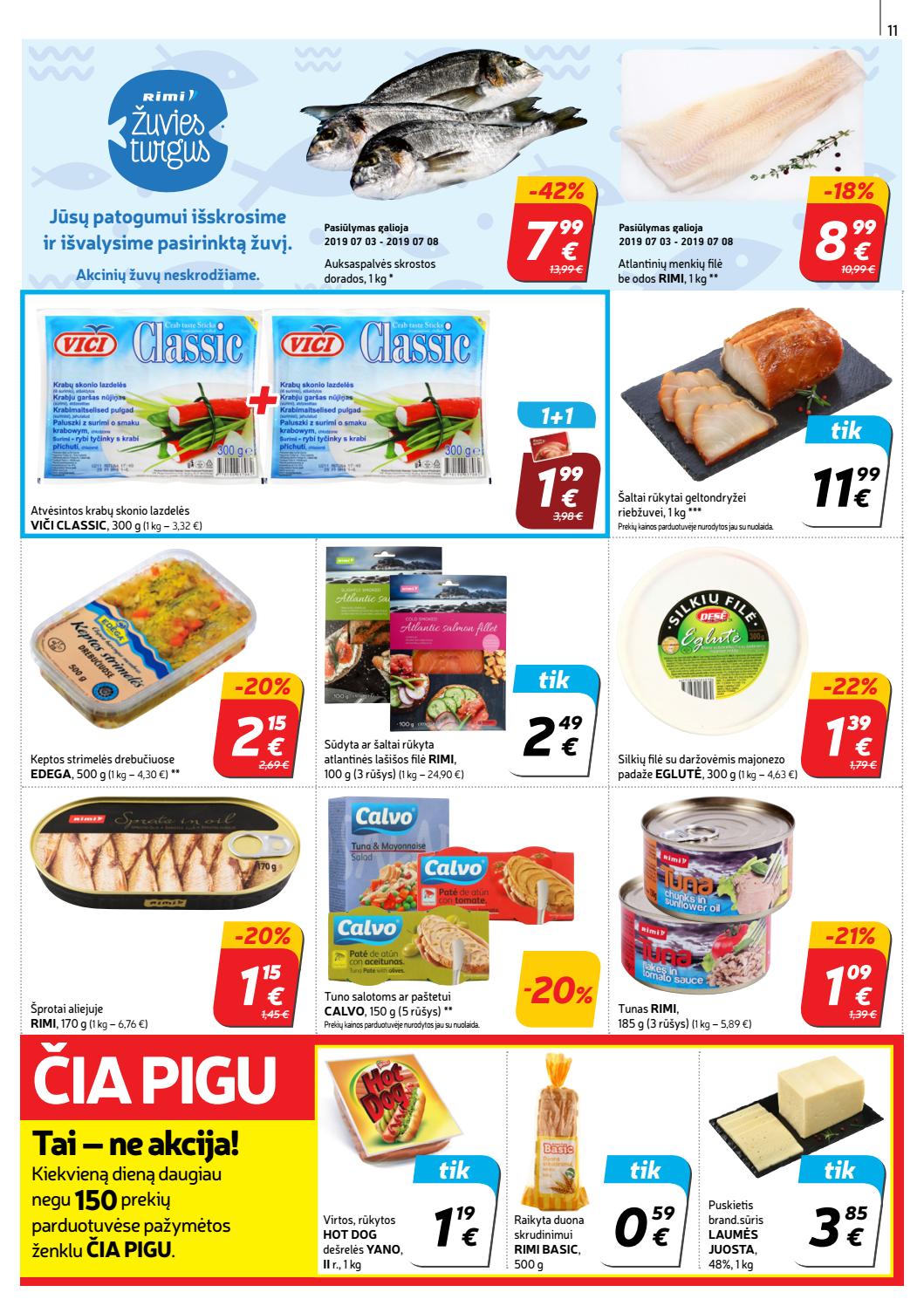 Rimi savaitinis leidinys akcijos nuo 
  2019-07-02 iki 
  2019-07-08 | Leidinukas.lt puslapis 11