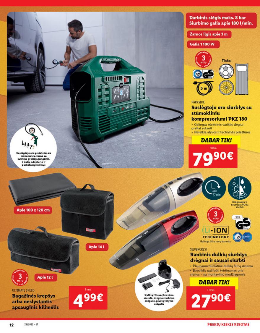 Lidl pasiūlymai akcijos nuo 
  2022-07-11 iki 
  2022-07-17 | Leidinukas.lt puslapis 12