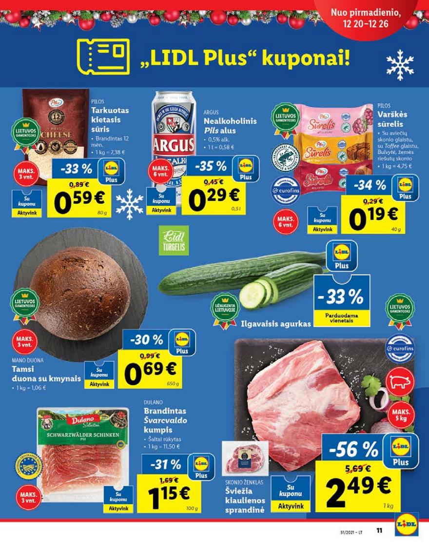 Ldil maisto leidinys akcijos nuo 
  2021-12-20 iki 
  2021-12-26 | Leidinukas.lt puslapis 11