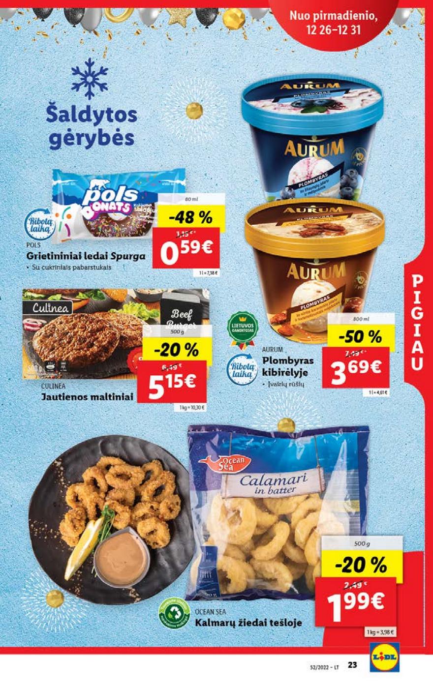 Lidl maisto prekių pasiūlymai akcijos nuo 
  2022-12-26 iki 
  2023-01-01 | Leidinukas.lt puslapis 23
