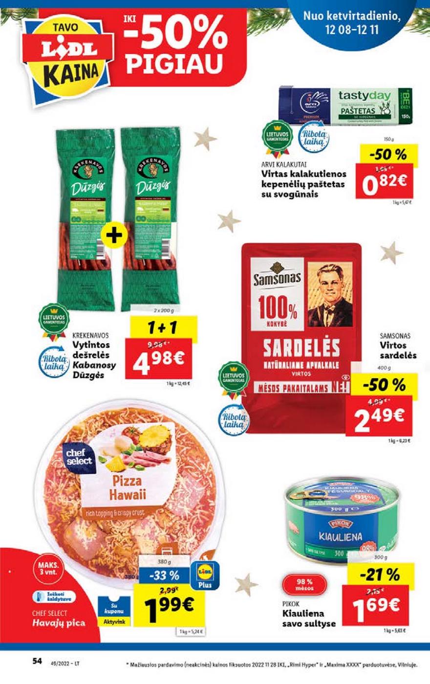 Lidl pasiūlymai akcijos nuo 
  2022-12-05 iki 
  2022-12-11 | Leidinukas.lt puslapis 54