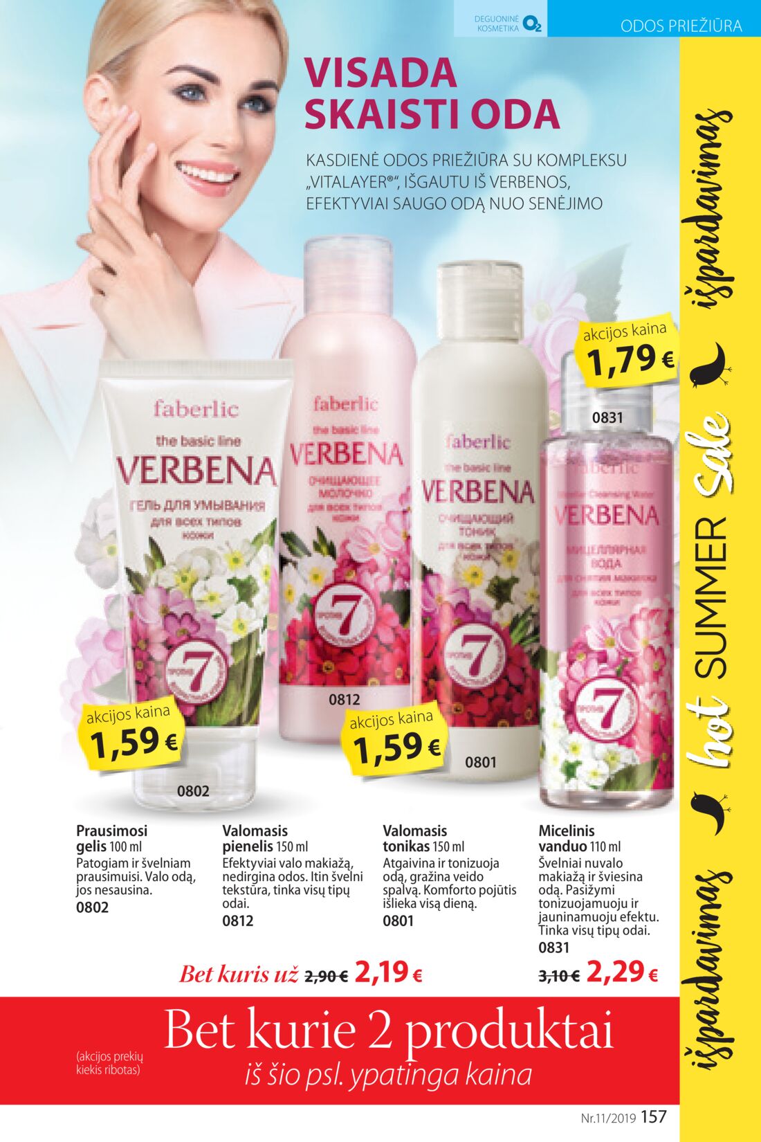 Faberlic leidinys akcijos nuo 
  2019-07-22 iki 
  2019-08-11 | Leidinukas.lt puslapis 157
