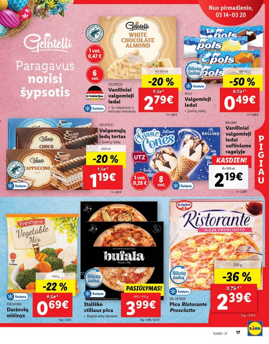Ldil maisto leidinys akcijos nuo 
  2022-03-14 iki 
  2022-03-20 | Leidinukas.lt puslapis 17
