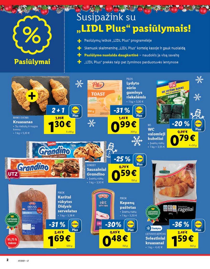 Lidl pasiūlymai akcijos nuo 
  2021-11-22 iki 
  2021-11-28 | Leidinukas.lt puslapis 2