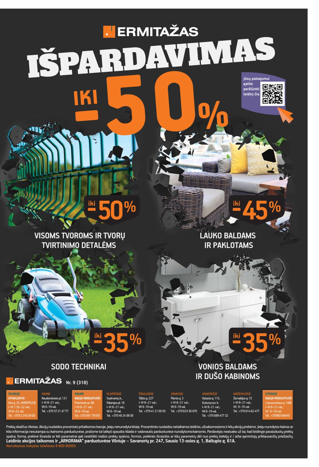 Ermitažas leidinys akcijos nuo 
  2019-06-27 iki 
  2019-07-17 | Leidinukas.lt puslapis 32