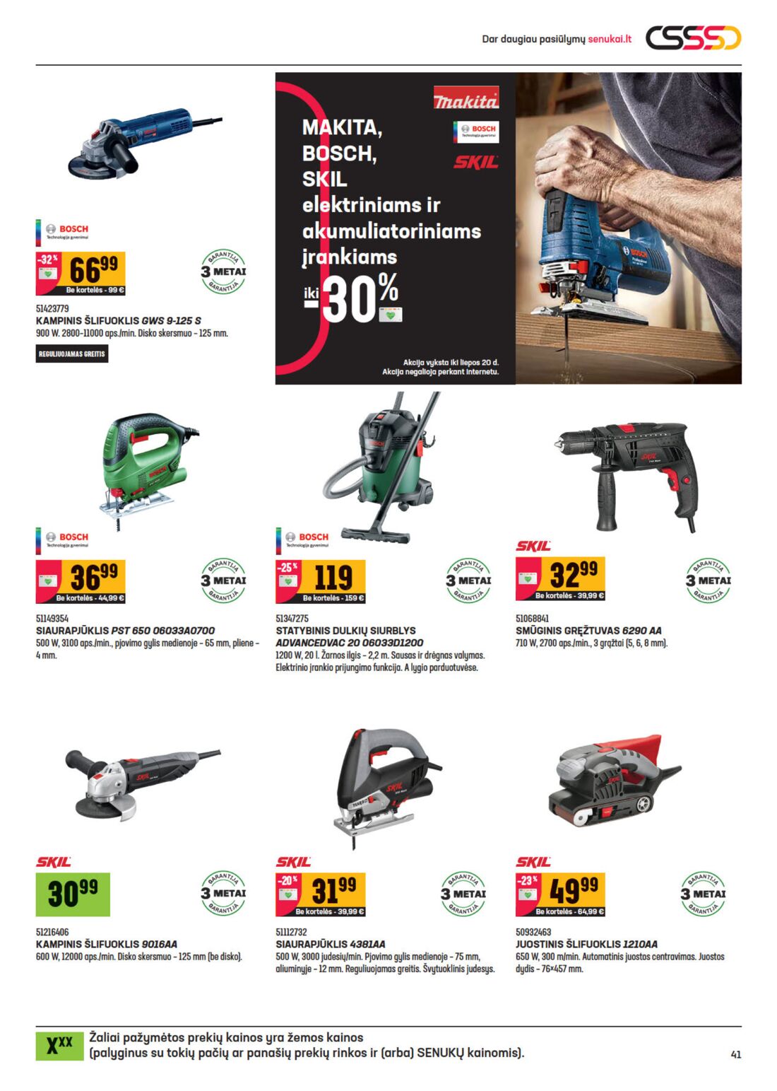 Senukai reklaminis leidinys akcijos nuo 
  2020-07-01 iki 
  2020-07-20 | Leidinukas.lt puslapis 41