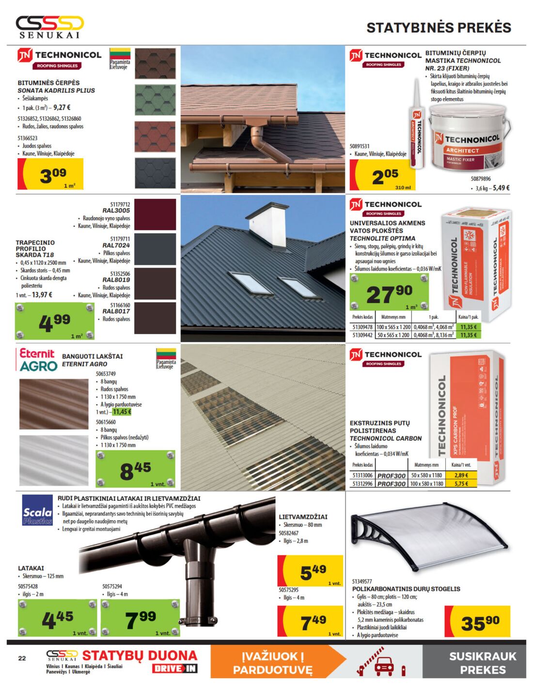 Senukai reklaminis leidinys akcijos nuo 
  2019-08-29 iki 
  2019-09-16 | Leidinukas.lt puslapis 22